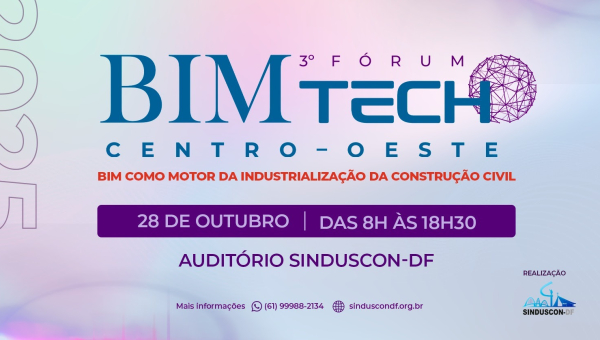 Sinduscon-Goiás participa do 3º Fórum BIM Tech Centro-Oeste em Brasília